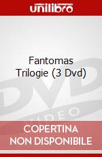 Fantomas Trilogie (3 Dvd) dvd