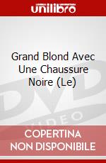 Grand Blond Avec Une Chaussure Noire (Le) dvd