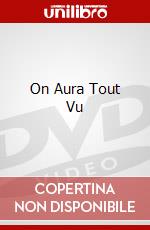 On Aura Tout Vu dvd