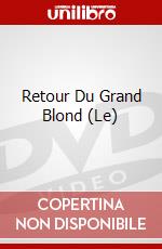 Retour Du Grand Blond (Le) dvd