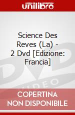 Science Des Reves (La) - 2 Dvd [Edizione: Francia] dvd