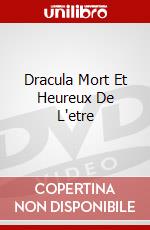 Dracula Mort Et Heureux De L'etre dvd