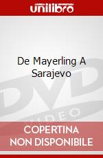 De Mayerling A Sarajevo dvd