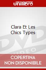 Clara Et Les Chics Types dvd