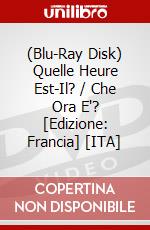 (Blu-Ray Disk) Quelle Heure Est-Il? / Che Ora E'? [Edizione: Francia] [ITA] film in dvd di Ettore Scola