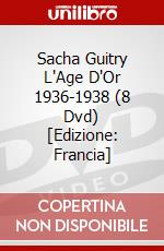 Sacha Guitry L'Age D'Or 1936-1938 (8 Dvd) [Edizione: Francia] dvd
