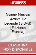 Jeanne Moreau Actrice De Legende (3 Dvd) [Edizione: Francia] dvd