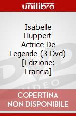 Isabelle Huppert Actrice De Legende (3 Dvd) [Edizione: Francia] dvd