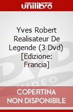 Yves Robert Realisateur De Legende (3 Dvd) [Edizione: Francia] dvd