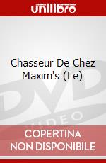 Chasseur De Chez Maxim's (Le) dvd