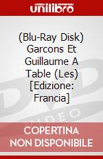 (Blu-Ray Disk) Garcons Et Guillaume A Table (Les) [Edizione: Francia] brd