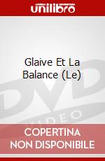 Glaive Et La Balance (Le) dvd