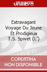 Extravagant Voyage Du Jeune Et Prodigieux T.S. Spivet (L') dvd