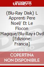 (Blu-Ray Disk) L Apprenti Pere Noel/ Et Le Flocon Magique/Blu-Ray+Dvd [Edizione: Francia] brd