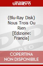 (Blu-Ray Disk) Nous Trois Ou Rien [Edizione: Francia] brd