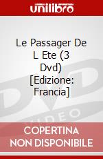 Le Passager De L Ete (3 Dvd) [Edizione: Francia] dvd