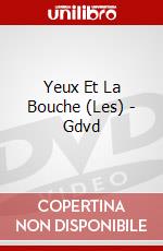 Yeux Et La Bouche (Les) - Gdvd dvd