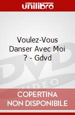 Voulez-Vous Danser Avec Moi ? - Gdvd dvd
