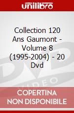 Collection 120 Ans Gaumont - Volume 8 (1995-2004) - 20 Dvd dvd