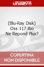 (Blu-Ray Disk) Oss 117 Rio Ne Repond Plus? brd