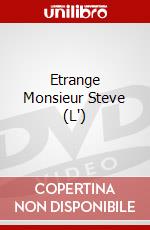 Etrange Monsieur Steve (L') dvd