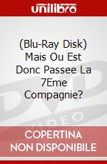 (Blu-Ray Disk) Mais Ou Est Donc Passee La 7Eme Compagnie? brd