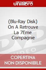 (Blu-Ray Disk) On A Retrouve La 7Eme Compagnie brd