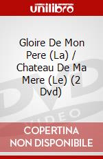 Gloire De Mon Pere (La) / Chateau De Ma Mere (Le) (2 Dvd) dvd