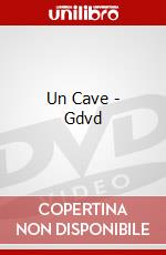 Un Cave - Gdvd dvd