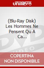 (Blu-Ray Disk) Les Hommes Ne Pensent Qu A Ca... brd