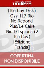 (Blu-Ray Disk) Oss 117 Rio Ne Repond Plus/Le Caire Nid D'Espions (2 Blu-Ray) [Edizione: Francia] brd