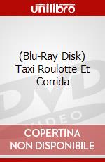 (Blu-Ray Disk) Taxi Roulotte Et Corrida brd