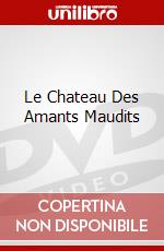 Le Chateau Des Amants Maudits dvd