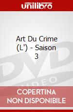 Art Du Crime (L') - Saison 3 dvd