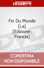 Fin Du Monde (La) [Edizione: Francia] dvd