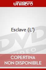 Esclave (L') dvd