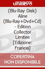 (Blu-Ray Disk) Aline (Blu-Ray+Dvd+Cd) - Edition Collector Limitee [Edizione: Francia] brd