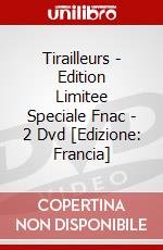 Tirailleurs - Edition Limitee Speciale Fnac - 2 Dvd [Edizione: Francia] dvd