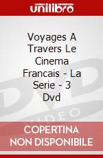 Voyages A Travers Le Cinema Francais - La Serie - 3 Dvd dvd