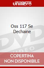 Oss 117 Se Dechaine dvd
