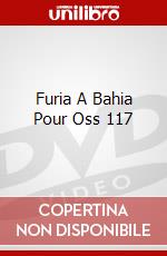 Furia A Bahia Pour Oss 117 dvd