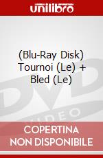 (Blu-Ray Disk) Tournoi (Le) + Bled (Le) brd