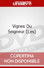 Vignes Du Seigneur (Les) dvd