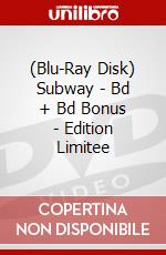(Blu-Ray Disk) Subway - Bd + Bd Bonus - Edition Limitee brd