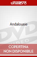 Andalousie dvd