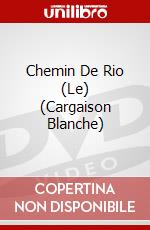Chemin De Rio (Le) (Cargaison Blanche) dvd