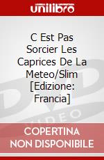 C Est Pas Sorcier Les Caprices De La Meteo/Slim [Edizione: Francia] dvd