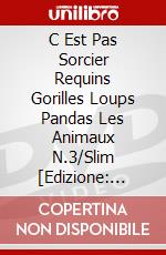 C Est Pas Sorcier Requins Gorilles Loups Pandas Les Animaux N.3/Slim [Edizione: Francia] dvd