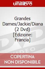 Grandes Dames/Jackie/Diana (2 Dvd) [Edizione: Francia] dvd