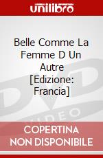 Belle Comme La Femme D Un Autre [Edizione: Francia] dvd